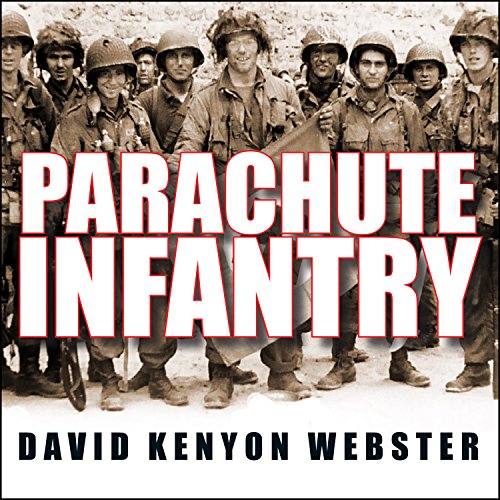 Parachute Infantry Audiobook By David Kenyon Webster cover art