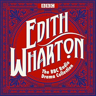 The Edith Wharton BBC Radio Drama Collection Audiolibro Por Edith Wharton arte de portada