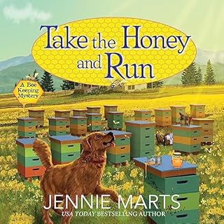 Take the Honey and Run Audiobook By Jennie Marts cover art