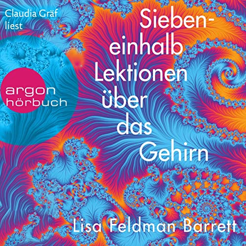 Siebeneinhalb Lektionen über das Gehirn Audiobook By Lisa Feldman Barrett cover art