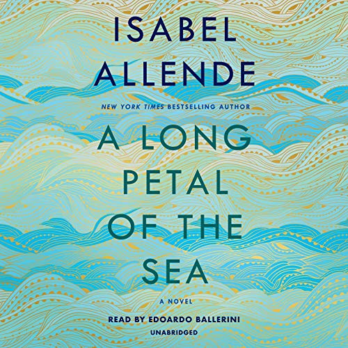 A Long Petal of the Sea Audiolibro Por Isabel Allende, Nick Caistor, Amanda Hopkinson arte de portada