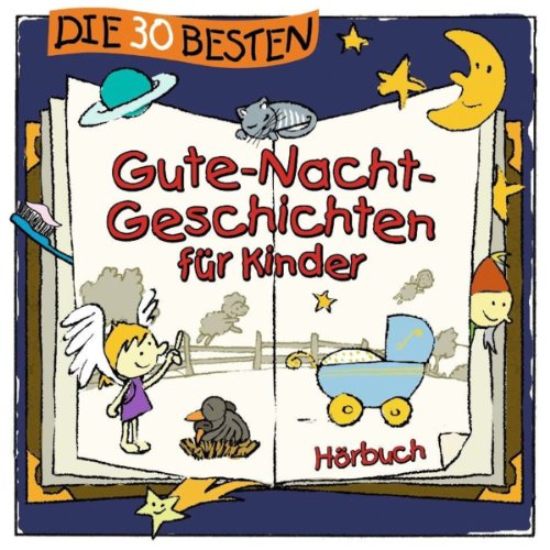 Die 30 besten Gute-Nacht-Geschichten für Kinder 1 Audiolivro Por Florian Lamp, Marco Sumfleth capa