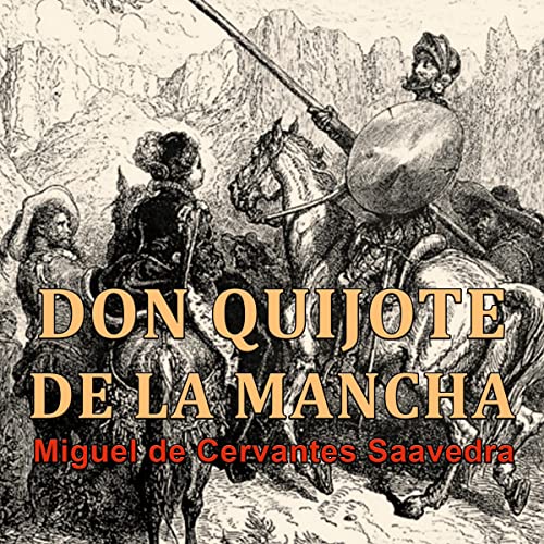 Don Quijote de la Mancha Audiobook By Miguel de Cervantes Saavedra cover art