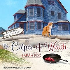 The Crêpes of Wrath Audiobook By Sarah Fox cover art