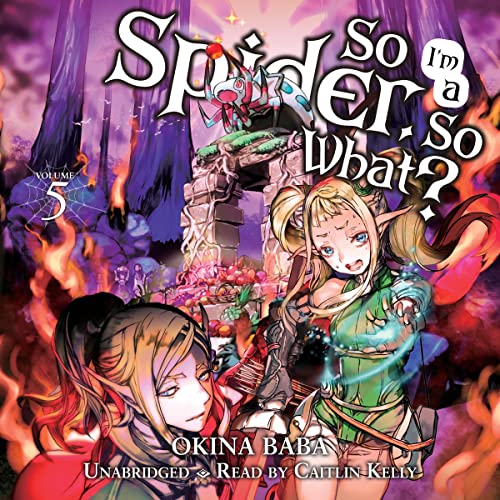 So I'm a Spider, So What?, Vol. 5 Audiolibro Por Okina Baba, Tsukasa Kiryu - illustrator, Jenny McKeon arte de portada