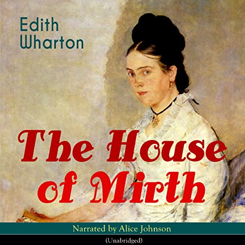 The House of Mirth Audiolibro Por Edith Wharton arte de portada