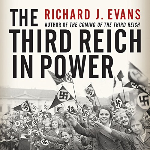 The Third Reich in Power Audiolibro Por Richard J. Evans arte de portada