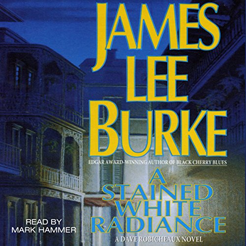 A Stained White Radiance Audiobook By James Lee Burke cover art