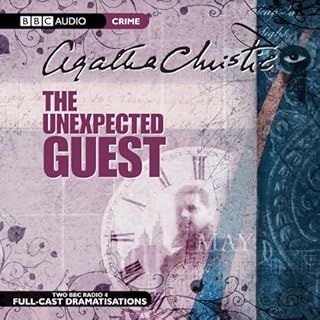 The Unexpected Guest (Dramatised) Audiobook By Agatha Christie cover art