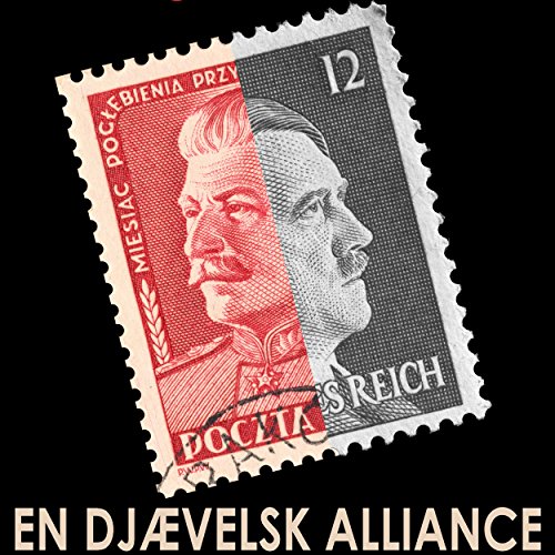 En djævelsk alliance: Hitlers pagt med Stalin 1939-1941 cover art