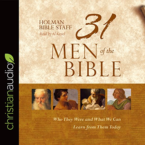 31 Men of the Bible Audiobook By Holman Bible Staff cover art