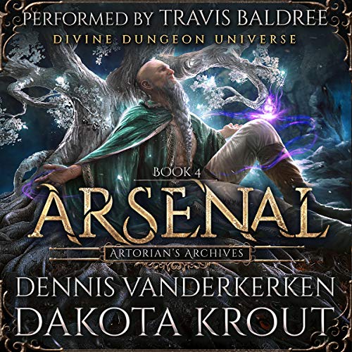 Arsenal: A Divine Dungeon Series Audiolibro Por Dennis Vanderkerken, Dakota Krout arte de portada