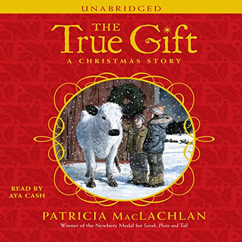 The True Gift Audiobook By Patricia MacLachlan cover art