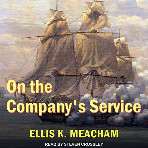 On the Company's Service Audiobook By Ellis K. Meacham cover art