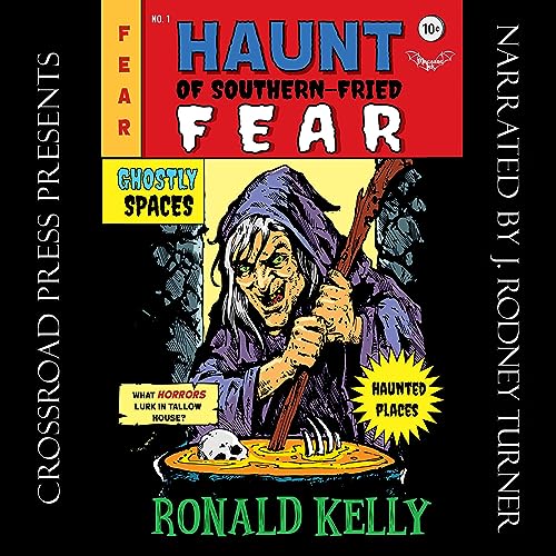 Haunt of Southern-Fried Fear cover art