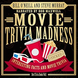 Movie Trivia Madness: Interesting Facts and Movie Trivia Audiobook By Bill O'Neill, Steve Murray cover art