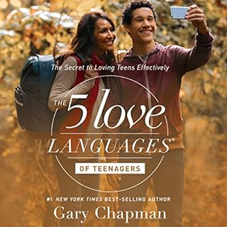 The 5 Love Languages of Teenagers Audiobook By Gary Chapman cover art