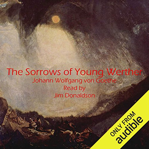 The Sorrows of Young Werther Audiobook By Johann Wolfgang von Goethe cover art