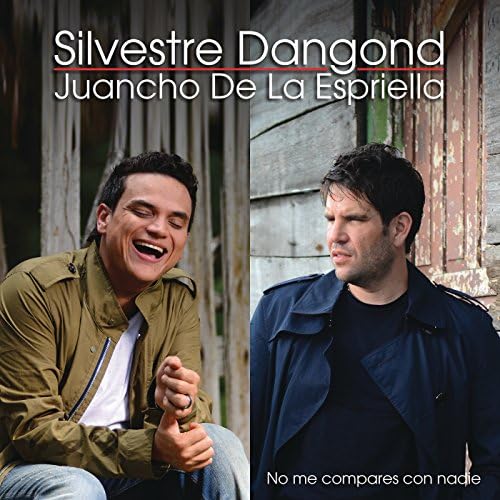 Silvestre Dangond & Juancho De La Espriella