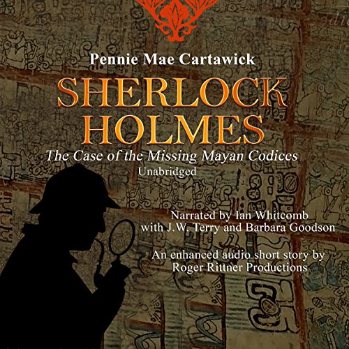 Sherlock Holmes: The Case of the Missing Mayan Codices cover art