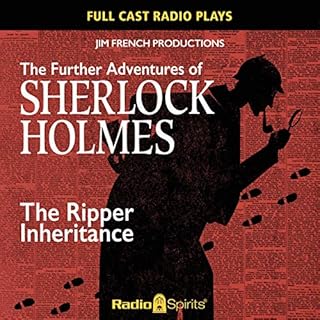 The Further Adventures of Sherlock Holmes: Ripper Inheritance Audiolibro Por Jim French, Original Radio Broadcast arte de por