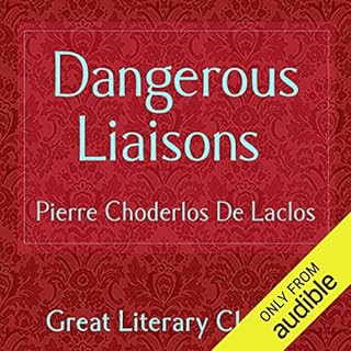 Dangerous Liaisons Audiolibro Por Pierre-Ambroise-François Choderlos de Laclos arte de portada