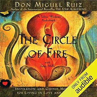 The Circle of Fire Audiolibro Por don Miguel Ruiz, Janet Mills arte de portada