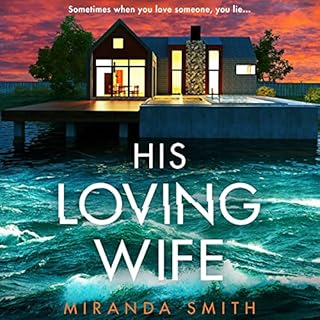 His Loving Wife Audiobook By Miranda Smith cover art