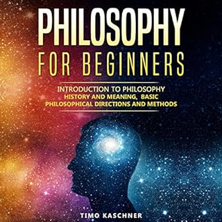 Philosophy for Beginners: Introduction to Philosophy Audiolibro Por Timo Kaschner arte de portada