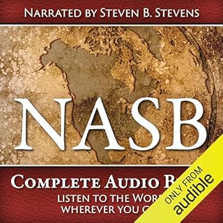 NASB Complete Audio Bible Audiobook By Steven B. Stevens cover art