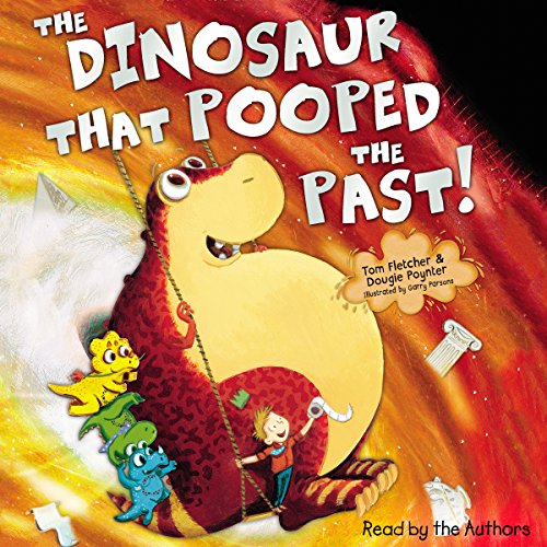 The Dinosaur that Pooped the Past Audiolivro Por Tom Fletcher, Dougie Poynter capa