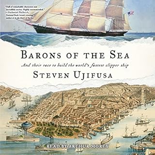 Barons of the Sea Audiobook By Steven Ujifusa cover art