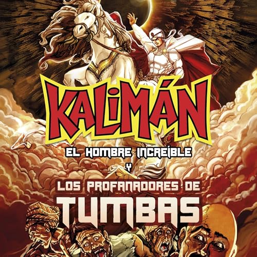 Kalimán y los profanadores de tumbas [Kalimán and The Tomb Desecrators] cover art