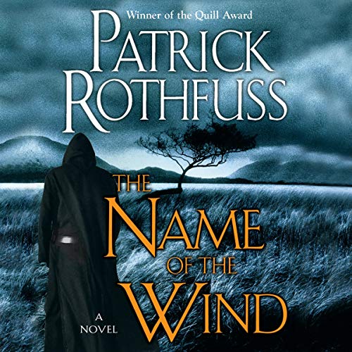 The Name of the Wind Audiobook By Patrick Rothfuss cover art