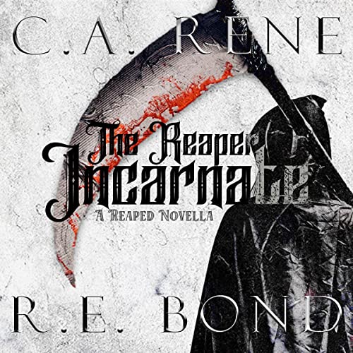 The Reaper Incarnate Audiolibro Por C. A. Rene, R. E. Bond arte de portada