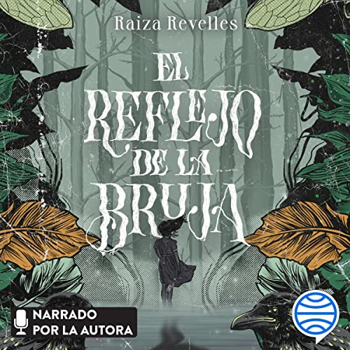 El reflejo de la bruja Audiolibro Por Raiza Revelles arte de portada