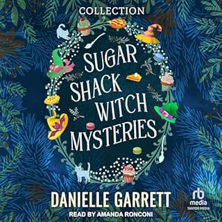 Sugar Shack Witch Mysteries Boxed Set Audiolibro Por Danielle Garrett arte de portada