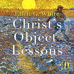 Christ's Object Lessons cover art