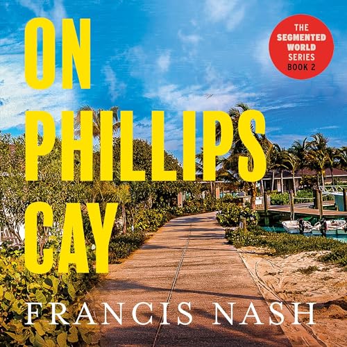 On Phillips Cay Audiolibro Por Francis Nash arte de portada