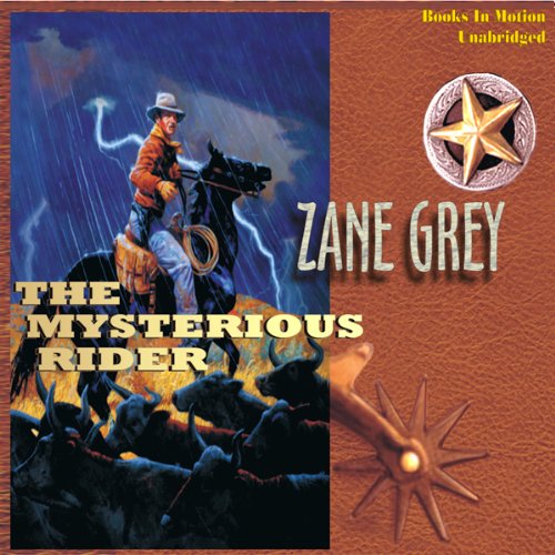 The Mysterious Rider Audiobook By Zane Grey cover art