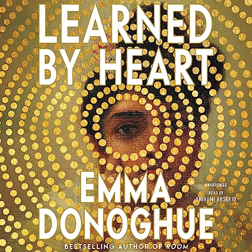 Learned by Heart Audiolivro Por Emma Donoghue capa