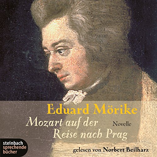 Mozart auf der Reise nach Prag Audiobook By Eduard Mörike cover art