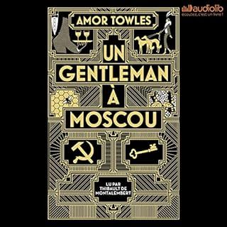 Un gentleman à Moscou Audiolibro Por Amor Towles arte de portada