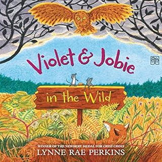 Violet and Jobie in the Wild Audiolibro Por Lynne Rae Perkins arte de portada