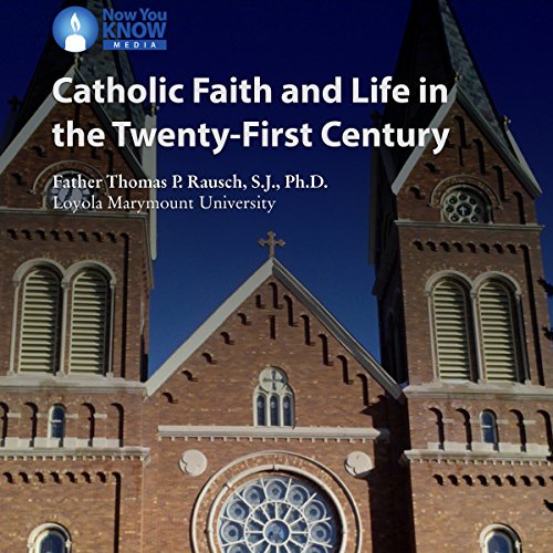 Couverture de Catholic Faith and Life in the 21st Century