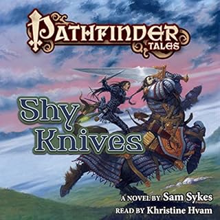 Pathfinder Tales: Shy Knives Audiolibro Por Sam Sykes arte de portada