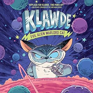 Klawde: Evil Alien Warlord Cat, Book 1 Audiolibro Por Johnny Marciano, Emily Chenoweth arte de portada