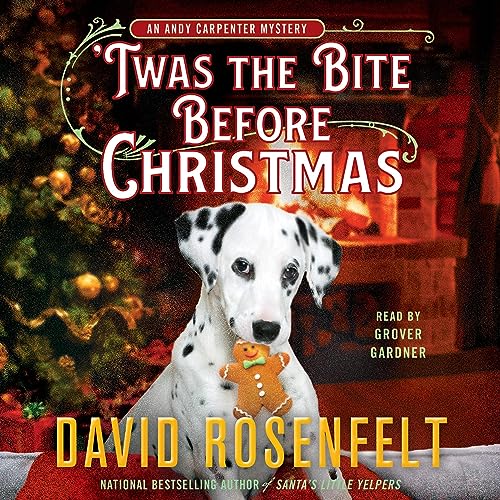 'Twas the Bite Before Christmas Audiobook By David Rosenfelt cover art