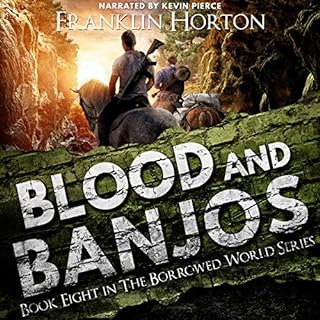 Blood And Banjos Audiobook By Franklin Horton cover art