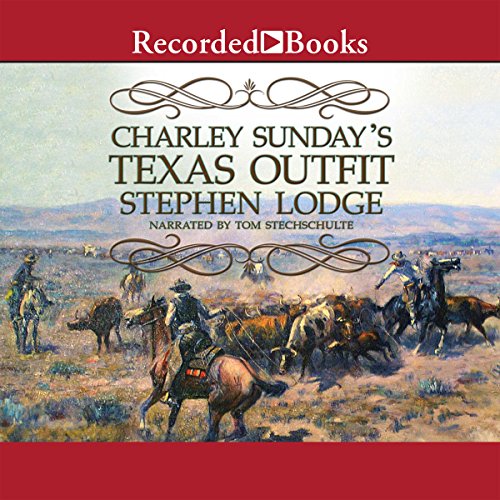 『Charley Sunday's Texas Outfit』のカバーアート